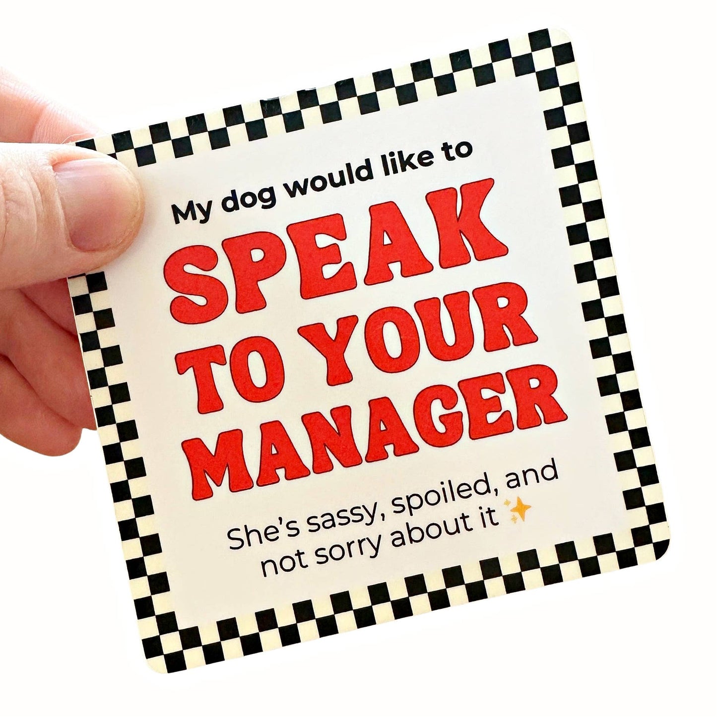 Bad Tags - Funny Dog Mom Sticker - Speak to Your Manager ✨