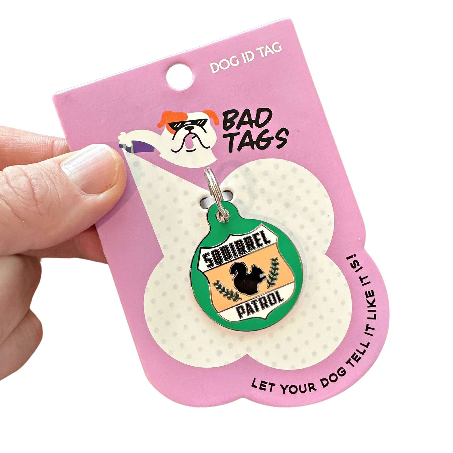 Bad Tags - Dog ID Tag with Personalized QR Code - Squirrel Patrol - Green / Engraved QR Code / Small 1"