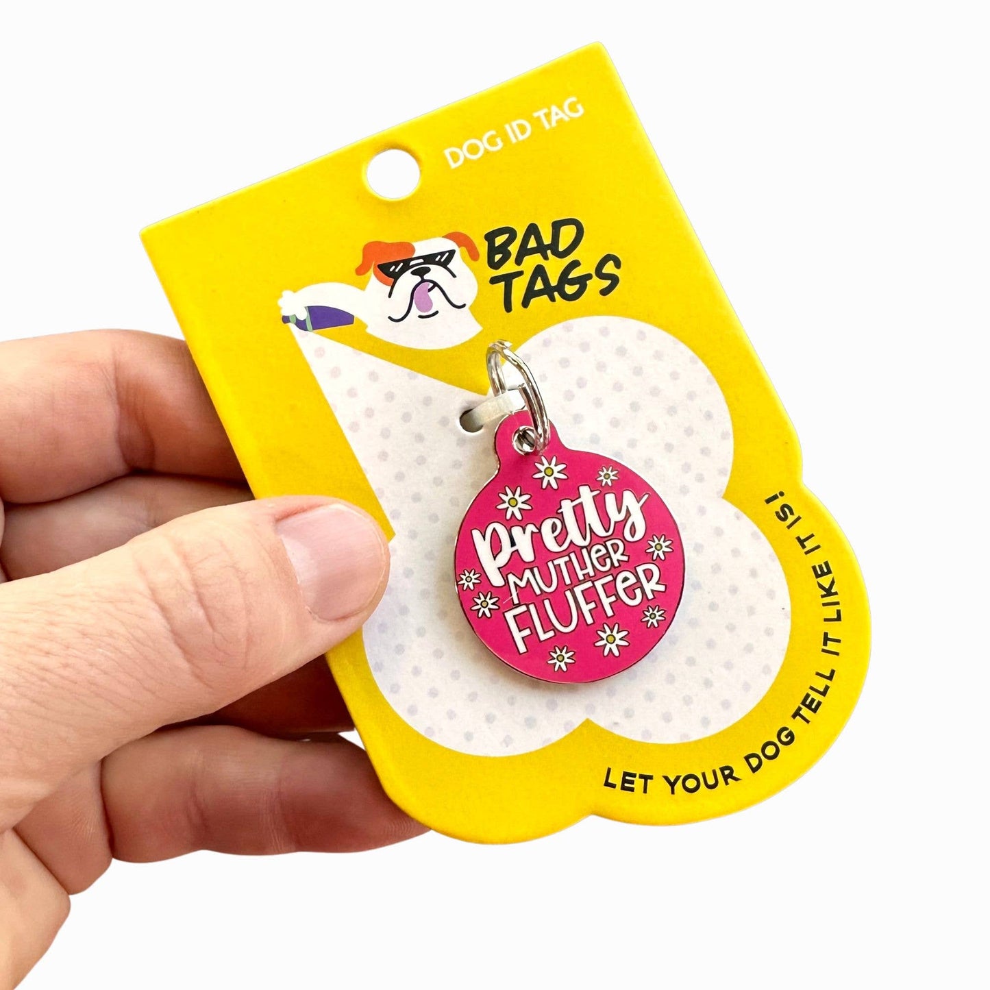 Bad Tags - Dog ID Tag w/ Personalized QR Code - Pretty Muther Fluffer - Pink / Engraved QR Code / Small 1"