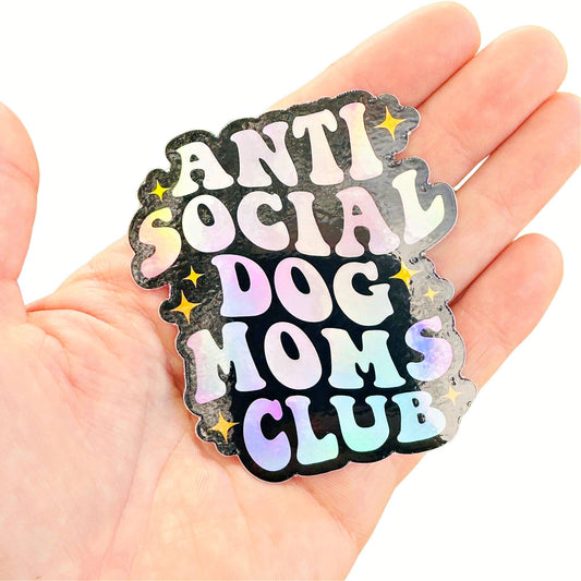 Bad Tags - Funny Dog Sticker - Anti Social Dog Moms Club ✨