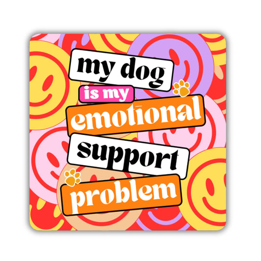 Bad Tags - Dog Sticker - My dog is my Emotional Support Problem