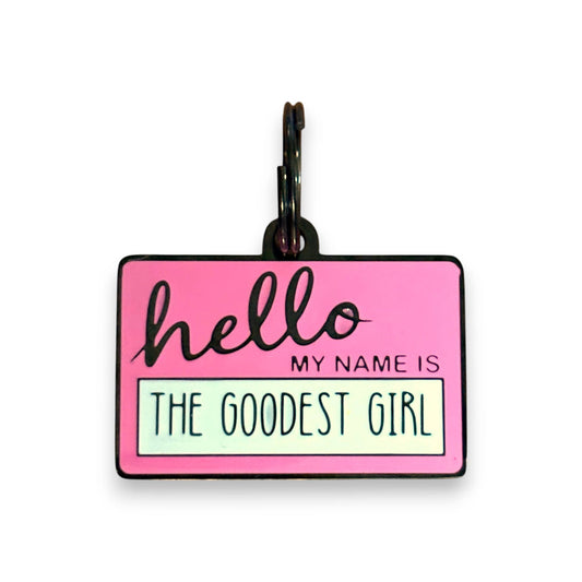 Koira - Hello, My Name Is: The Goodest Girl” Pink Dog ID Tag