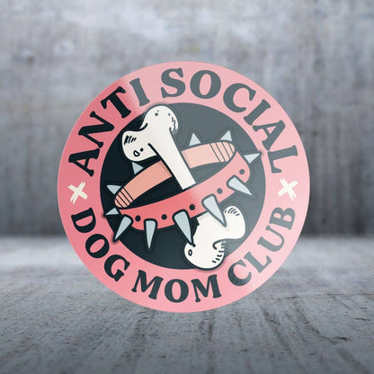 Two Feet Treats - Anti Social Dog Mom Club - Sticker