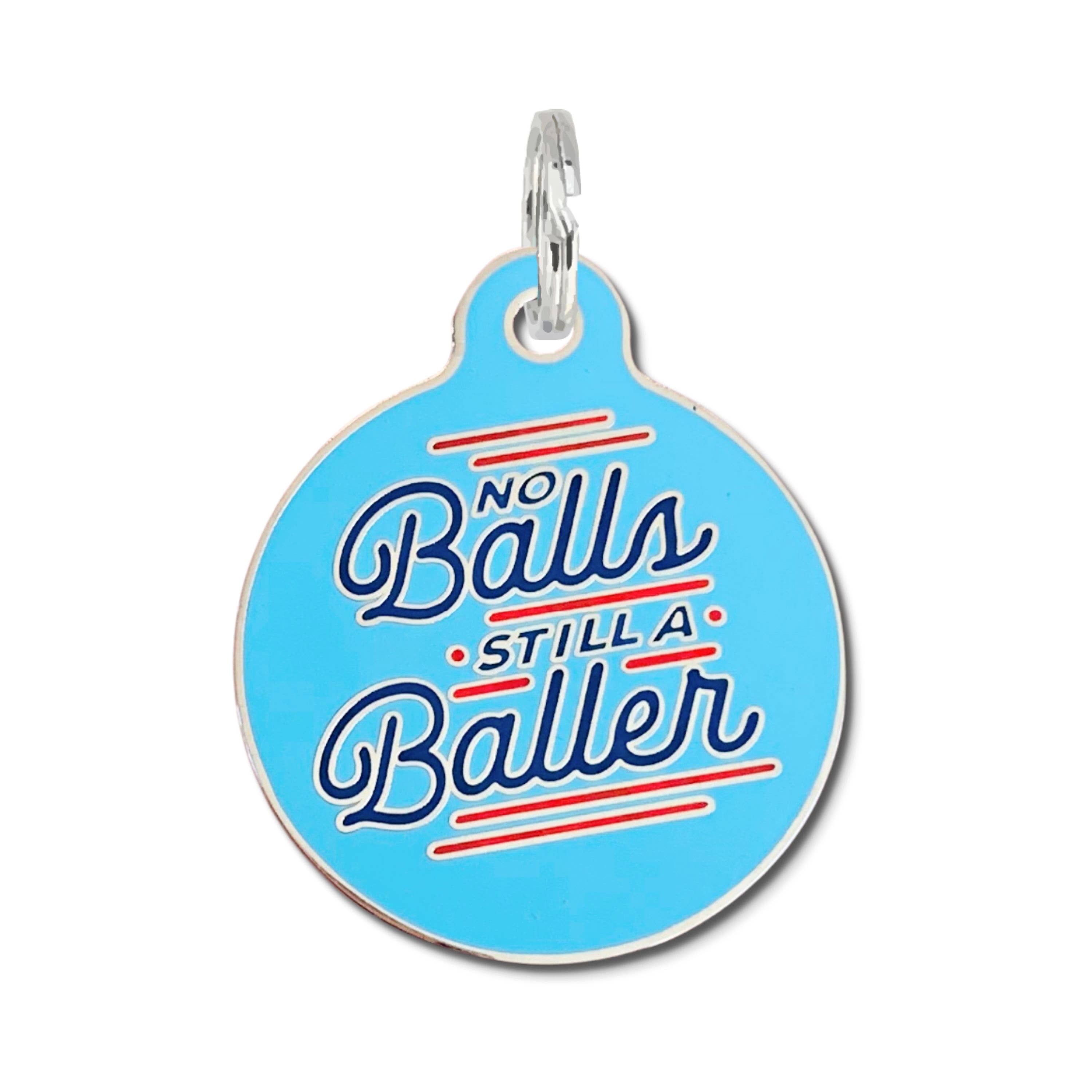 Bad Tags - Dog Tag with Personalized QR Code - No Balls Still a Baller ...