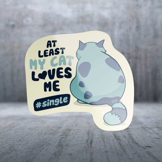 Two Feet Treats - At Least My Cat Loves Me - Sticker