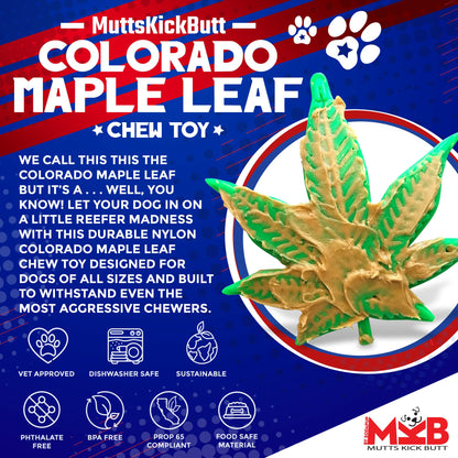 Colorado Maple Leaf Nylon Dog Chew Toy for Aggressive Chewers | USA Made - Doot's Pet LLC Collars For A Cause