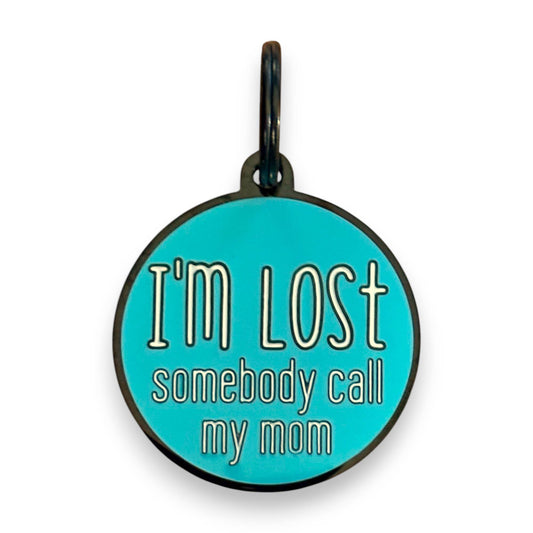Koira - I’m Lost, Somebody Call My Mom Blue Dog ID Tag