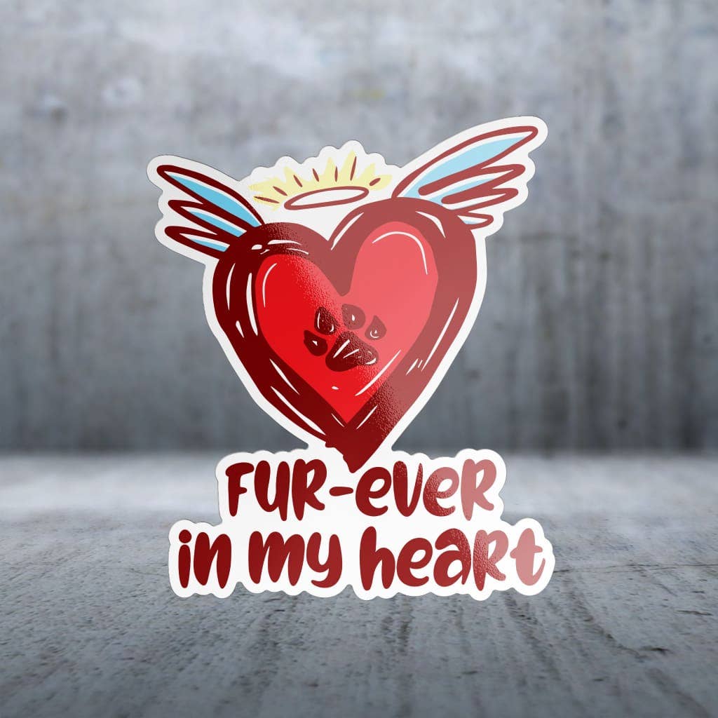 Two Feet Treats - Fur-Ever In My Heart - Sticker