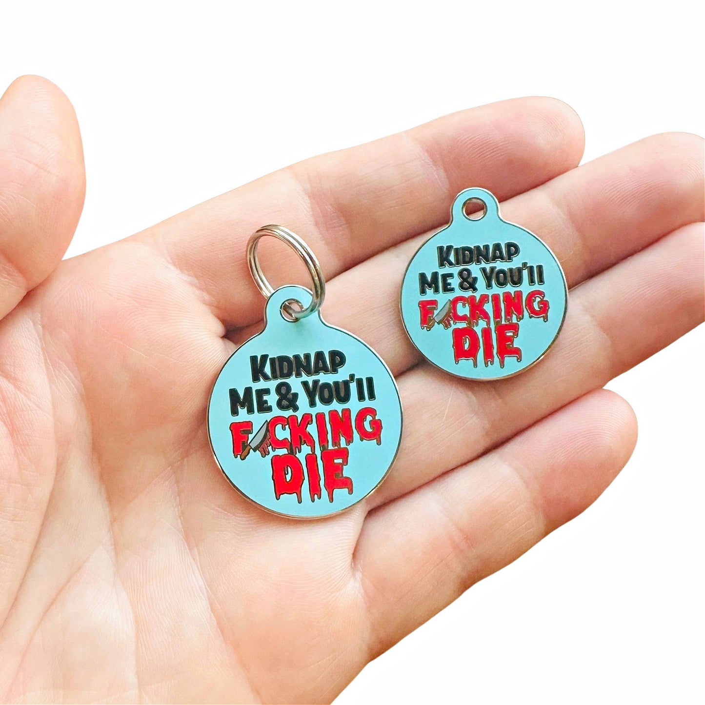 Bad Tags - Dog ID Tag with Personalized QR Code - Kidnap Me & You Die - Engraved QR Code / Small 1"