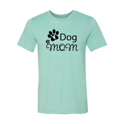 Dog Mom T-Shirt