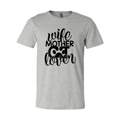 Wife Mother Cat Lover T-Shirt