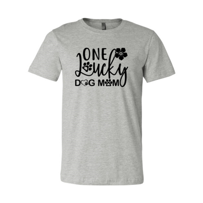 One Lucky Dog Mom T-Shirt