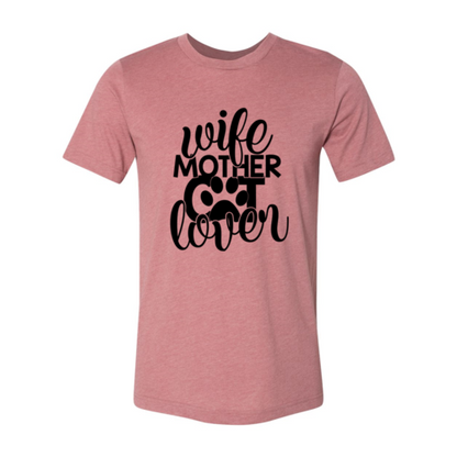Wife Mother Cat Lover T-Shirt