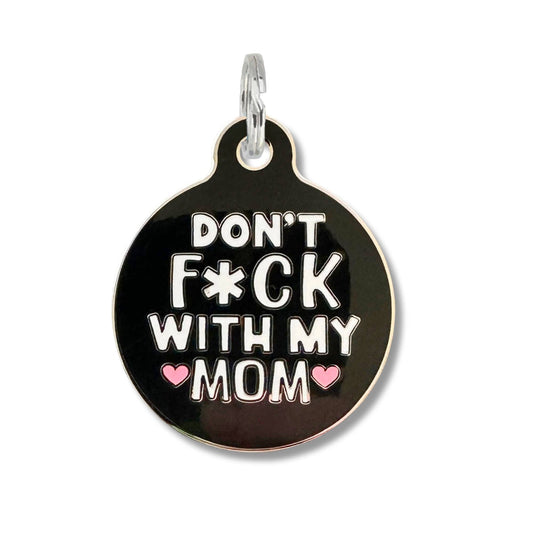 Bad Tags - Dog ID Tag w/ Scannable QR Code - Don't F*ck with my Mom - Engraved QR Code / Large 1.25"
