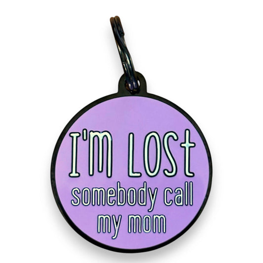 Koira - I’m Lost, Somebody Call My Mom Purple Dog ID Tag