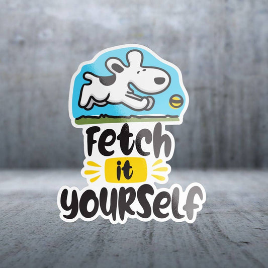 Two Feet Treats - Fetch It Yourself - Sticker