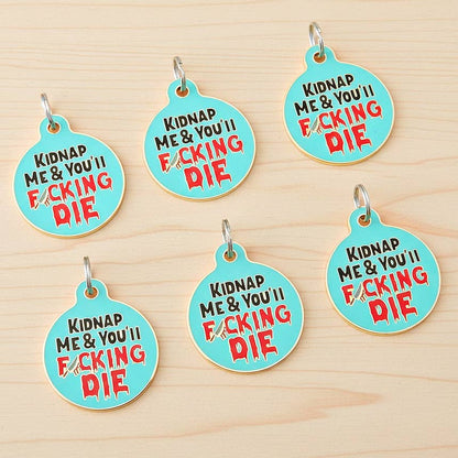 Bad Tags - Personalized Dog Collar Pet ID Tag - Kidnap Me & You Die - Engraved QR Code / Large 1.25"