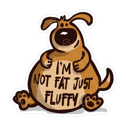Two Feet Treats - I'm Not Fat Just Fluffy - Sticker