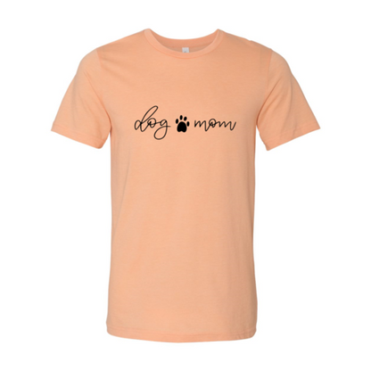 Dog Mom T-Shirt
