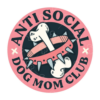 Two Feet Treats - Anti Social Dog Mom Club - Sticker