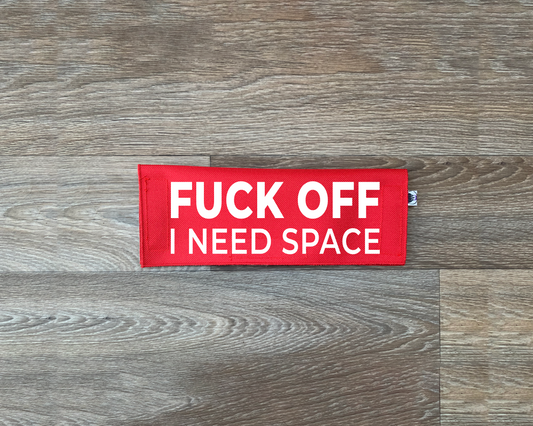 F*ck Off - I Need Space Leash Sleeve