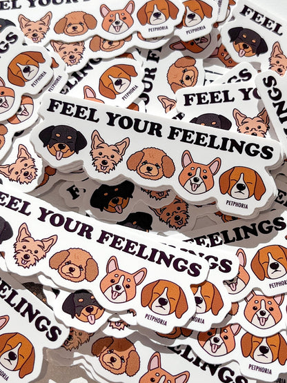 Feel Your Feelings Sticker