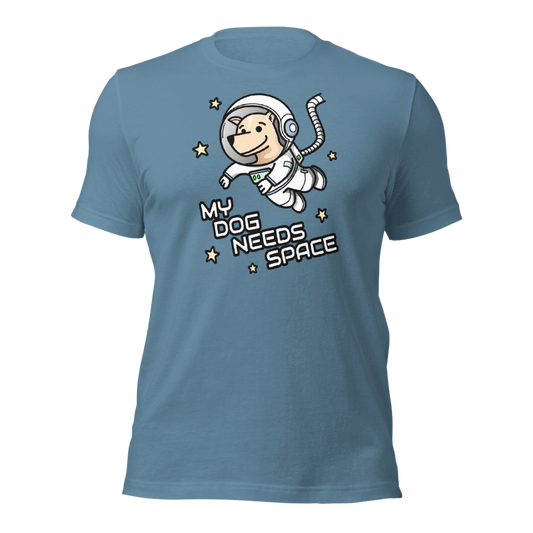 My Dog Needs Space T-Shirt (Full Color)