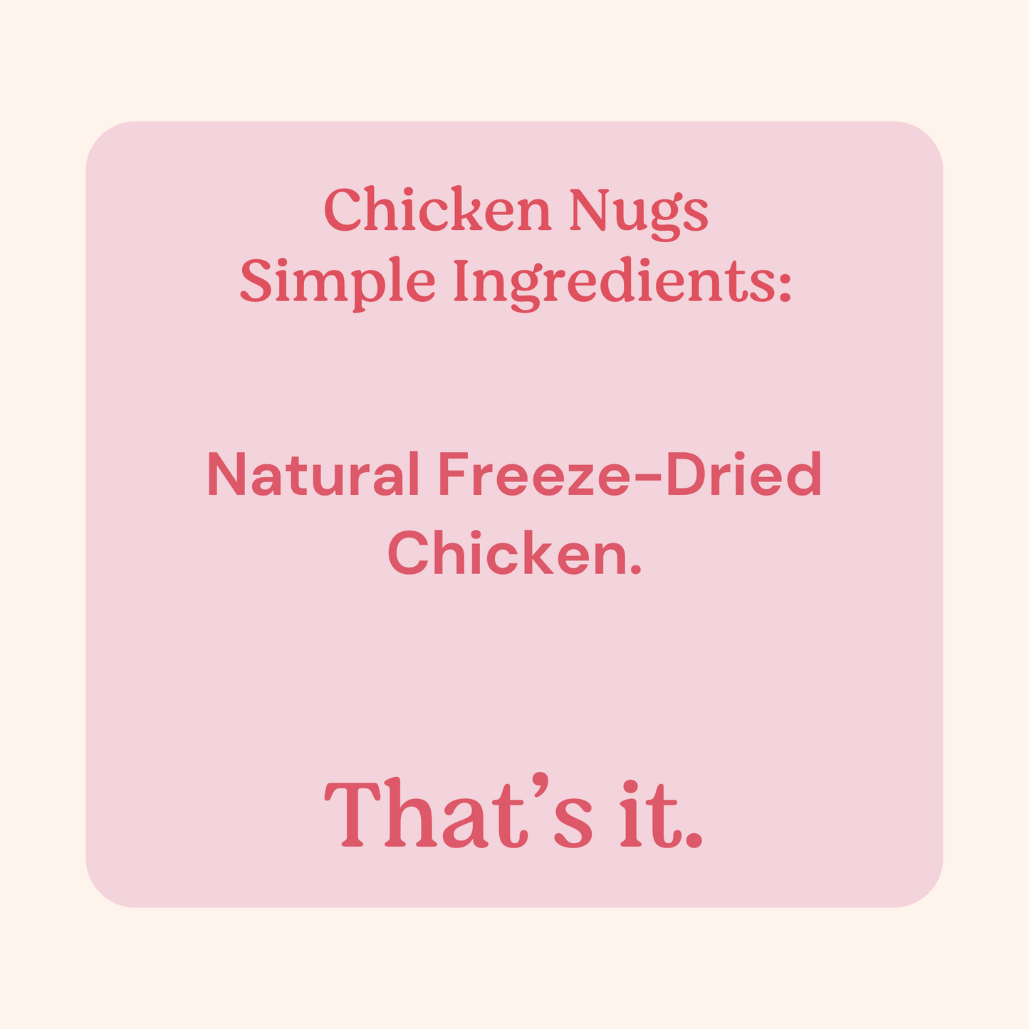 Chicken Nugs Treats