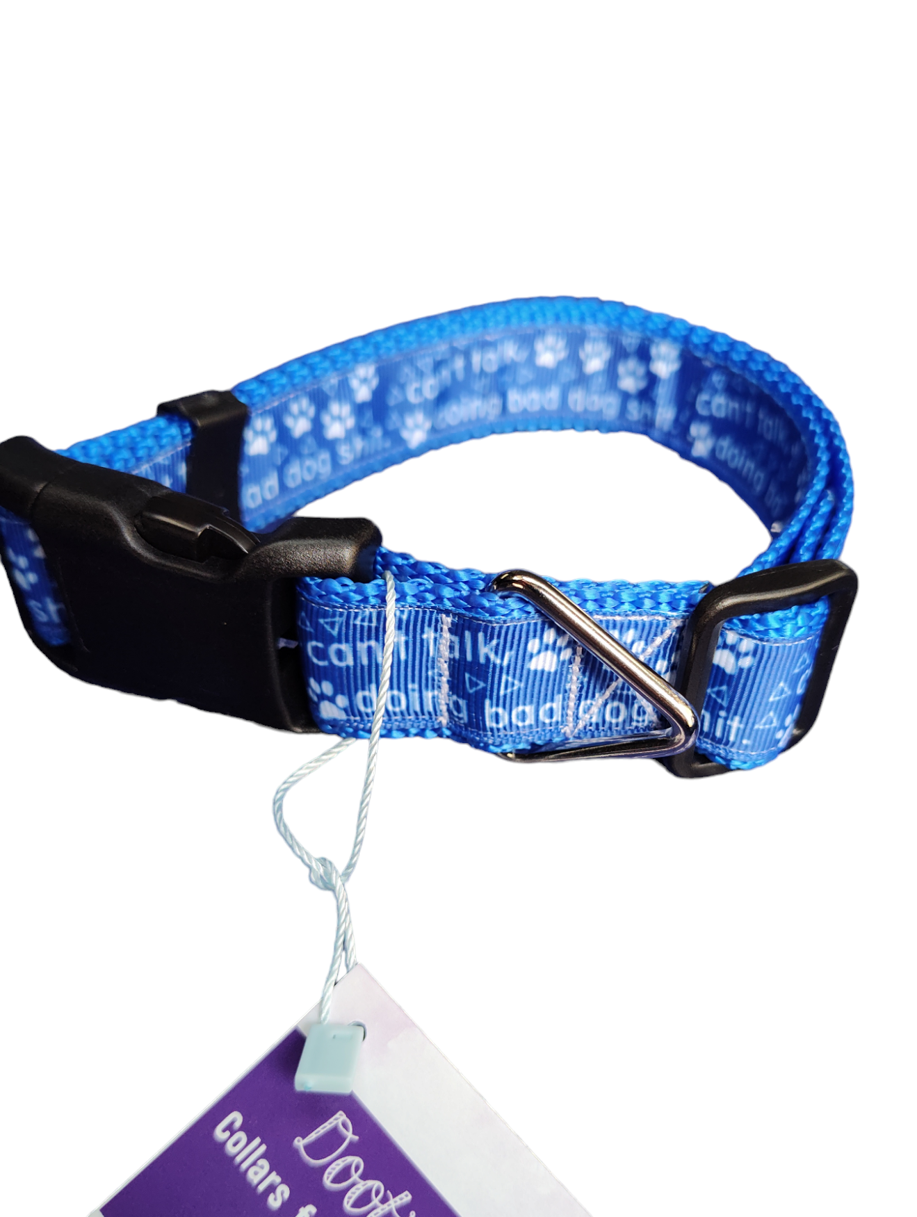 Can't Talk, Doing Bad Dog Shit Blue Nylon Dog Collar MD, LG, XL, Leash - Doot's Pet LLC Collars For A Cause