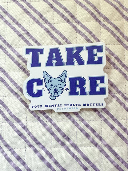 Take Care Sticker