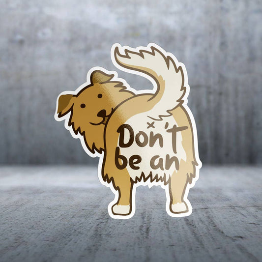 Two Feet Treats - Don't Be A... - Sticker