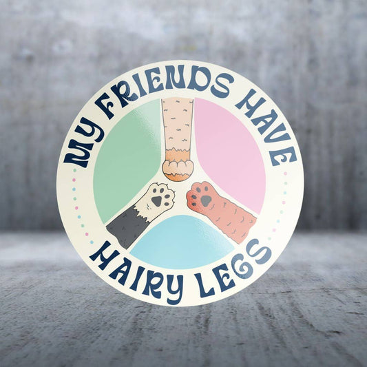 Two Feet Treats - My Friends Have Hairy Legs - Sticker
