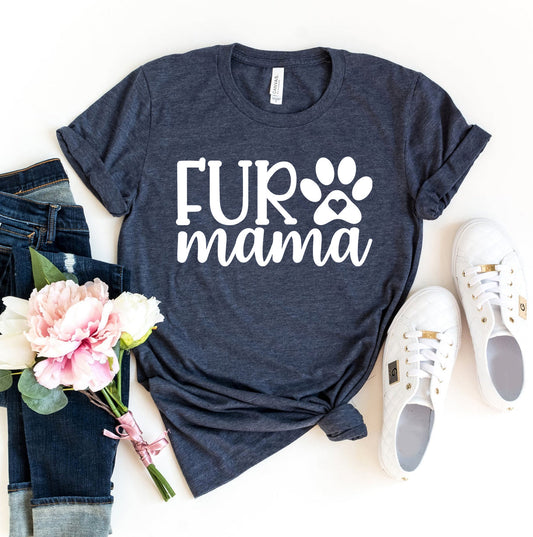 Fur Mama T-Shirt