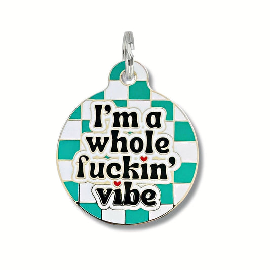 Bad Tags - Dog ID Tag with Scannable QR Code - I'm a Whole Fuckin' Vibe - Engraved QR Code / Large 1.25"