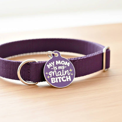 Bad Tags - Personalized Pet ID Tag w/Scannable Code - Mom my Main Bitch - Royal Purple / Engraved QR Code / Small 1"