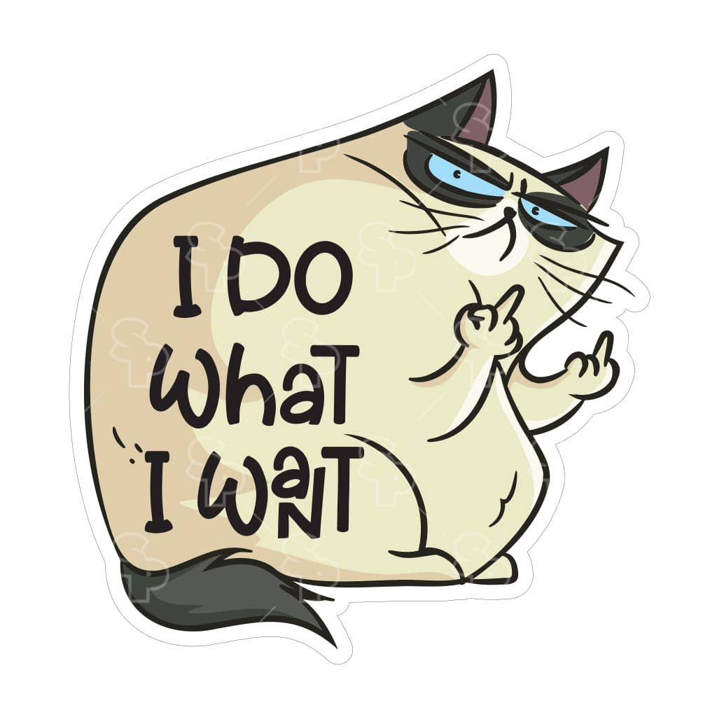 Two Feet Treats - I Do What I Want Cat - Sticker
