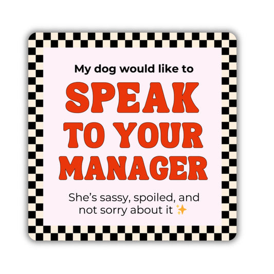 Bad Tags - Funny Dog Mom Sticker - Speak to Your Manager ✨ 