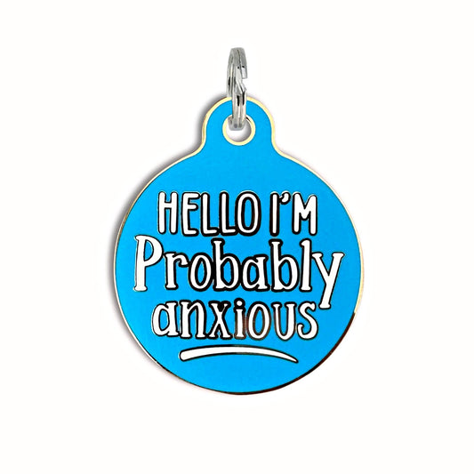 Bad Tags - Dog ID Tag with Personalized QR Code - Hello I'm Anxious - Blue / Engraved QR Code / Large 1.25"