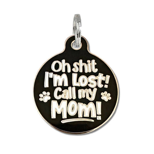 Bad Tags - Dog ID Tag w/ Personalized QR Code - Shit I'm Lost Call Mom - Small / Engraved QR Code