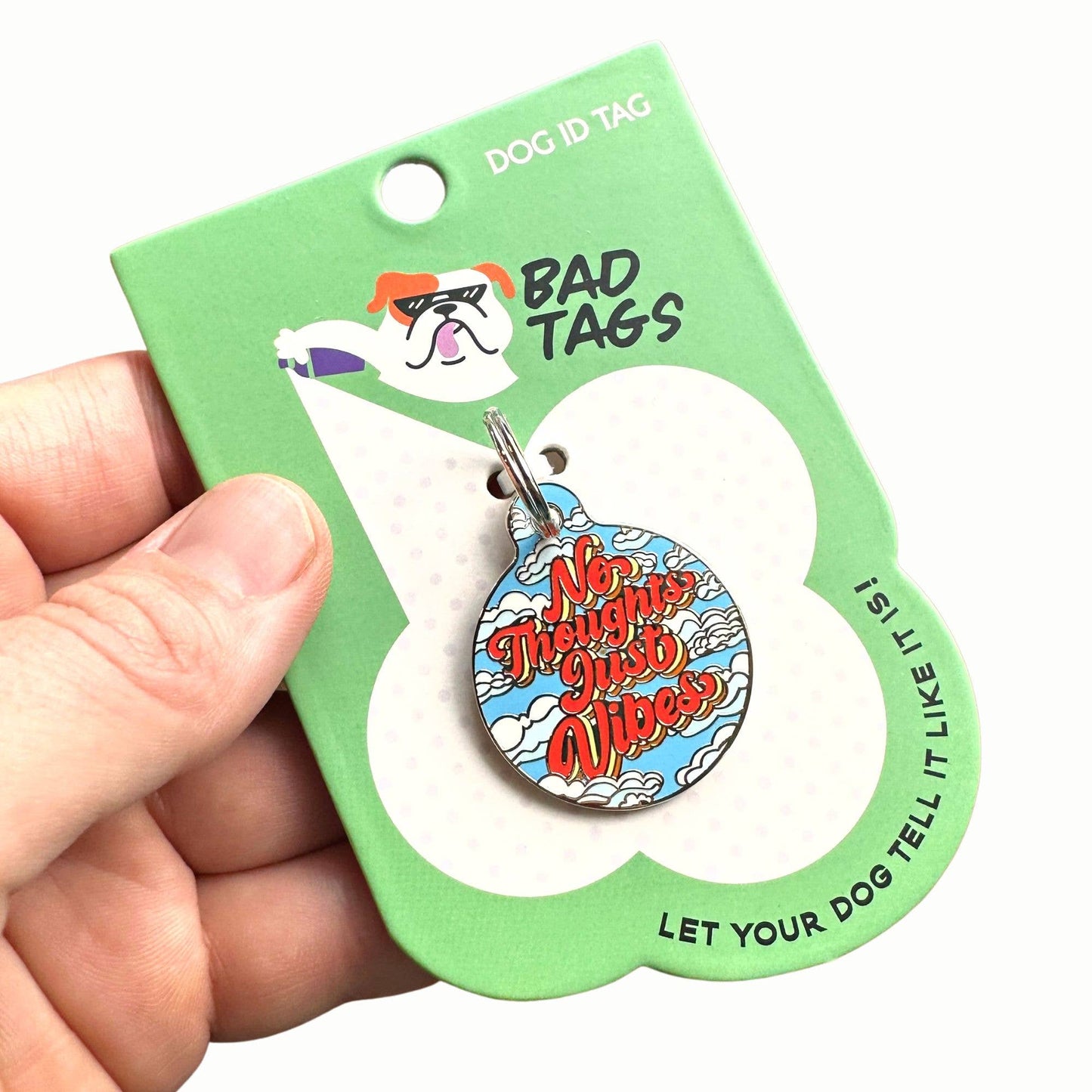 Bad Tags - Dog ID Tag w/ Personalized QR Code - No Thoughts Just Vibes - Large / Engraved QR Code