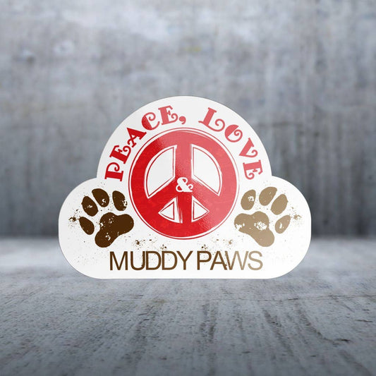 Two Feet Treats - Peace Love & Muddy Paws - Sticker