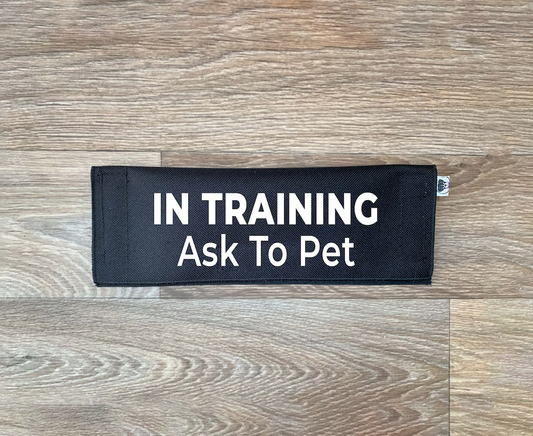 In Training - Ask To Pet Leash Sleeve