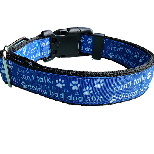 Can't Talk, Doing Bad Dog Shit Black Nylon Dog Collar MD, LG, XL, Leash