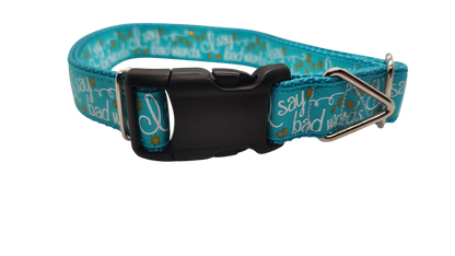 I Say Bad Words Nylon Dog Collar