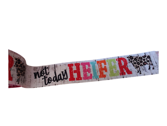 1.5" Wide Not Today Heifer Nylon Dog Collar